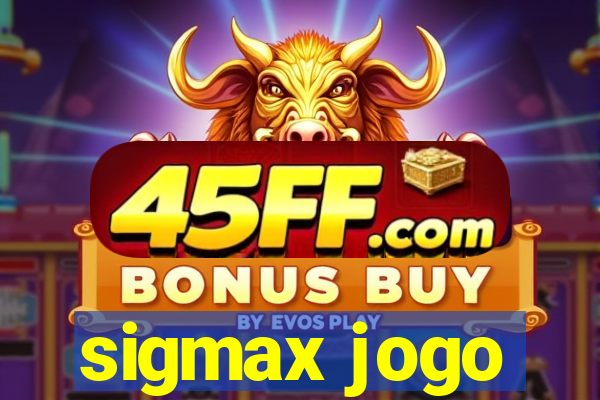 sigmax jogo